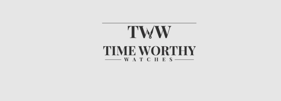 Time Worthy Watches Cover Image