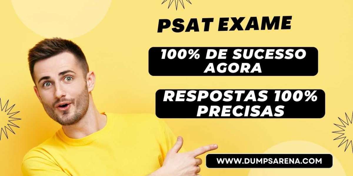 Como se preparar efetivamente para o PSAT Exame?