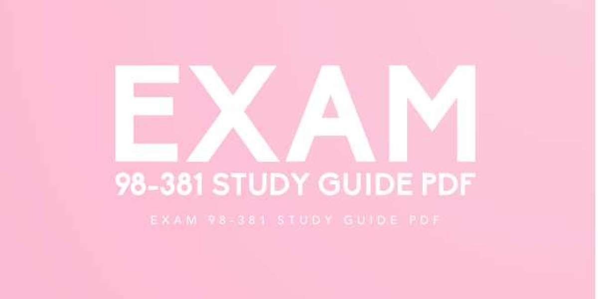 How to Prepare Strategically for Exam 98-381 with Study Guide PDF